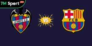 Soi kèo Levante vs Barcelona, 2h30 ngày 24/08 - La Liga 12 levante vs barcelona